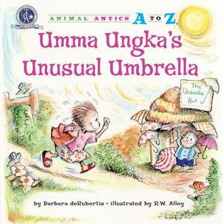 Umma Ungka's Unusual Umbrella - Animal Antics A to Z