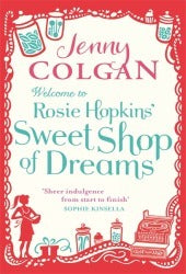 Welcome to Rosie Hopkins' Sweetshop of Dreams