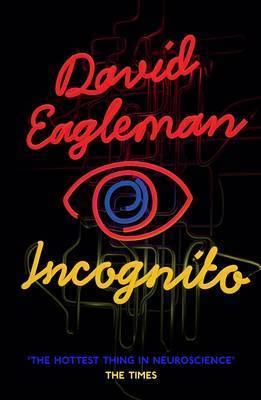 Incognito : The Secret Lives of The Brain - Thryft