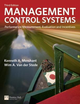 Management Control Systems - Performance Measurement, Evaluation And Incentives - Thryft