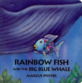 Rainbow Fish And The Big Blue Whale - Thryft