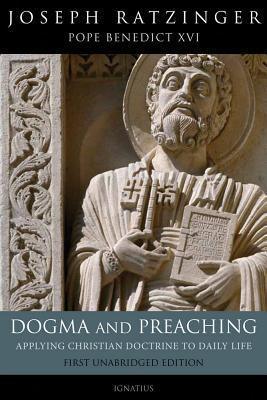 Dogma and Preaching: Applying Christian Doctrine to Daily Life - Thryft