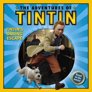 Adventures of Tintin : Tintins Daring Escape, The Storybook - Thryft