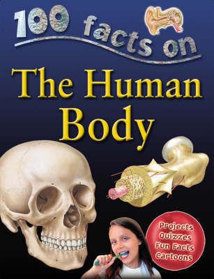 100 Facts on the Human Body - Thryft