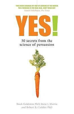 Yes! : 50 Secrets From the Science of Persuasion - Thryft