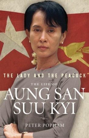 The Lady and the Peacock: The Life of Aung San Suu Kyi - Thryft