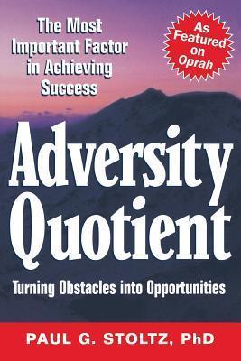 Adversity Quotient : Turning Obstacles into Opportunities - Thryft