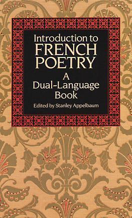 Introduction to French Poetry - A Dual-Language Book
