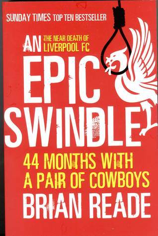 An Epic Swindle: 44 Months With a Pair of Cowboys