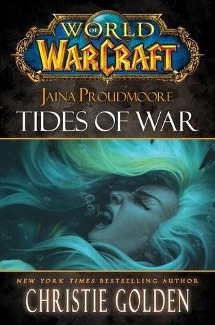 World of Warcraft: Jaina Proudmoore: Tides of War - Thryft