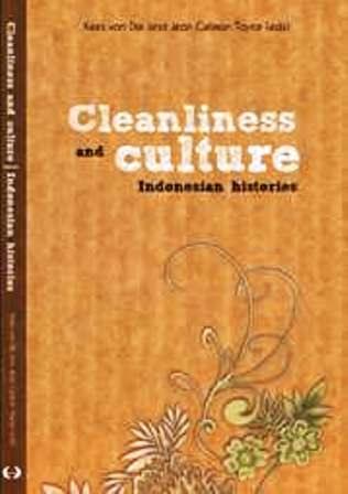 Cleanliness and Culture : Indonesian Histories - Thryft