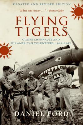 Flying Tigers - Claire Chennault And His American Volunteers, 1941-1942 - Thryft