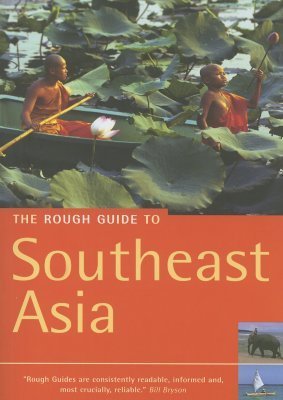 The Rough Guide to Southeast Asia