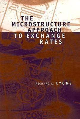 The Microstructure Approach to Exchange Rates - Thryft