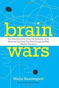 Brain Wars - The Scientific Battle Over The Existence Of The Mind And The Proof That Will Change The Way We Live Our Lives - Thryft