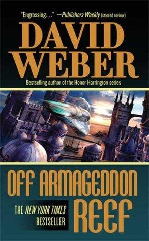 Off Armageddon Reef : A Safehold Novel 1 - Thryft