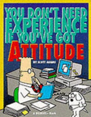 You Don't Need Experience If You've Got Attitude
