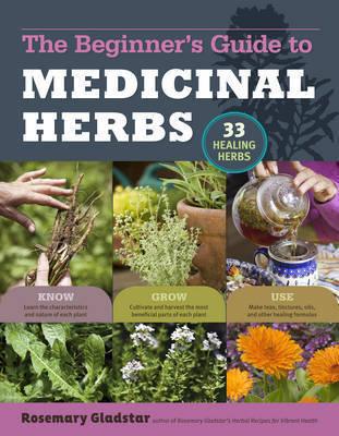 Rosemary Gladstar's Medicinal Herbs: A Beginner's Guide - Thryft