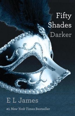 Fifty Shades Darker : Book Two of the Fifty Shades Trilogy - Thryft