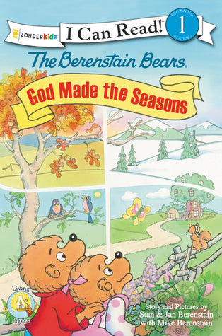 The Berenstain Bears God Made the Seasons