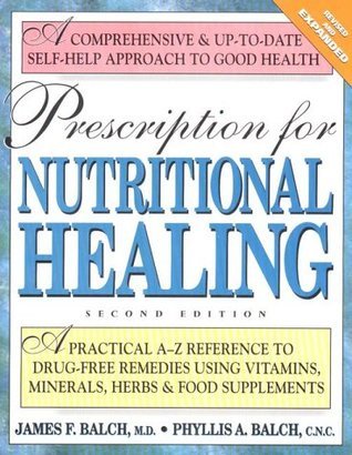 Prescription for Nutritional Healing