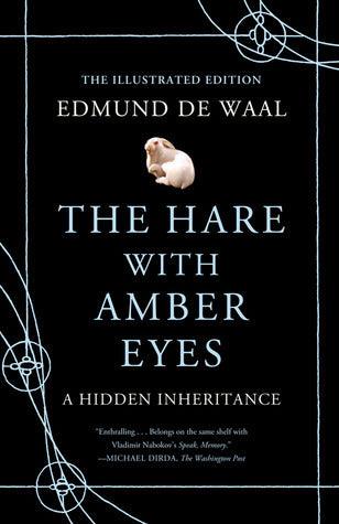 The Hare With Amber Eyes: A Hidden Inheritance - Thryft