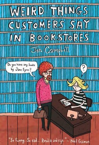 Weird Things Customers Say in Bookstores