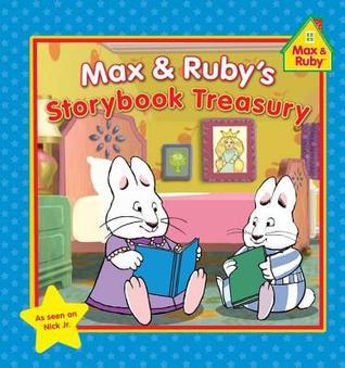 Max & Ruby's Storybook Treasury