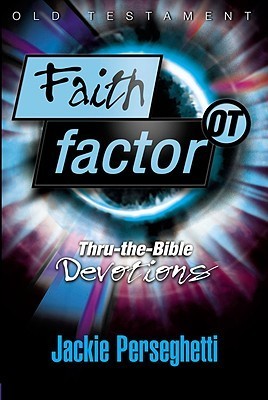 Faith Factor OT (Thru-The-Bible Devotions)