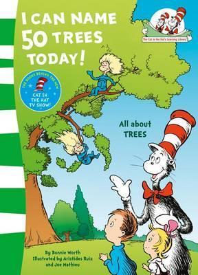 I Can Name 50 Trees Today! - The Cat in the Hat's Learning Library
