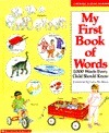 My First Book of Words: 1,000 Words Every Child Should Know