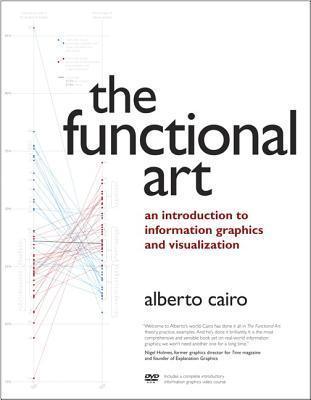 Functional Art, The : An introduction to information graphics and visualization - Thryft