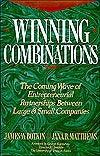 Winning Combinations : Coming Wave of Entrepreneurial Partnerships Between Large and Small Companies - Thryft