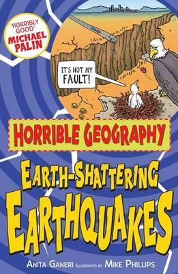 Earth-Shattering Earthquakes - Horrible Geography