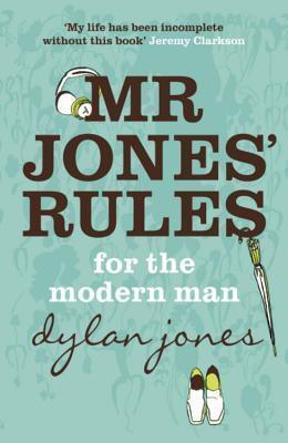 Mr Jones' Rules for the Modern Man - Thryft