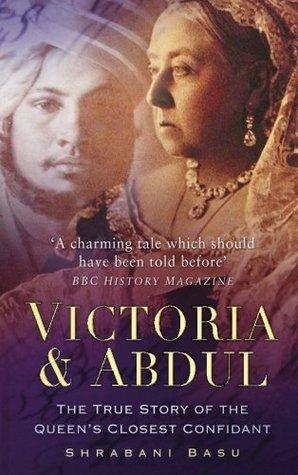 Victoria & Abdul: The True Story of the Queen's Closest Confidant - Thryft