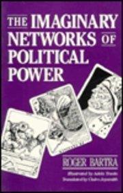 The Imaginary Networks of Political Power - Thryft