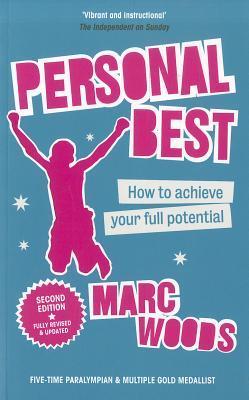 Personal Best: How to Achieve Your Full Potential
