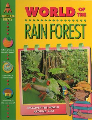 World of the Rain Forest