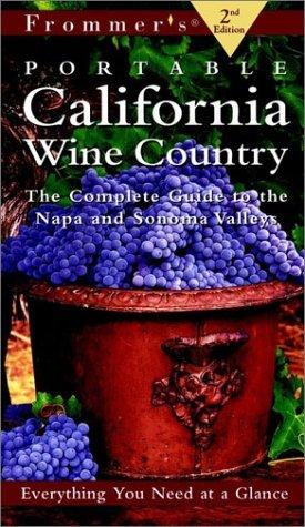 Frommer'sÂ Portable California Wine Country - Thryft