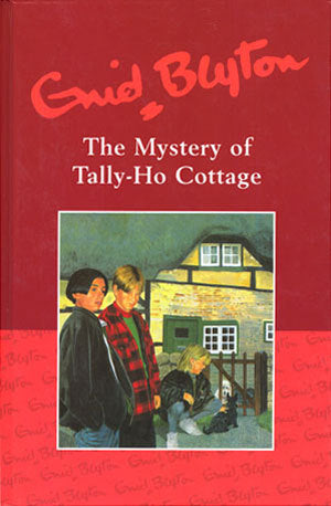 Mystery of Tally Ho Cottage