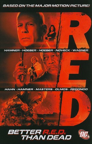 Red: Better R.E.D. Than Dead