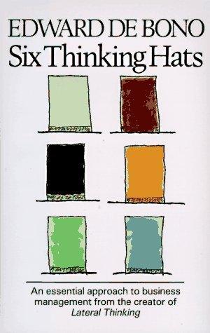 Six Thinking Hats: An Essential Approach to Business Management - Thryft