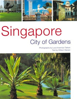 Singapore: City of Gardens