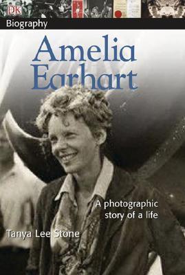 Amelia Earhart - DK Biography