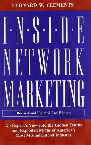 Inside Network Marketing - An Expert's View Into The Hidden Truths And Exploited Myths Of America's Most Misunderstood Industry - Thryft