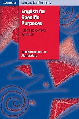 English for Specific Purposes: A Learning-Centred Approach