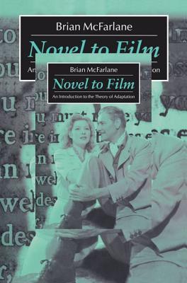 Novel To Film - An Introduction To The Theory Of Adaptation - Thryft