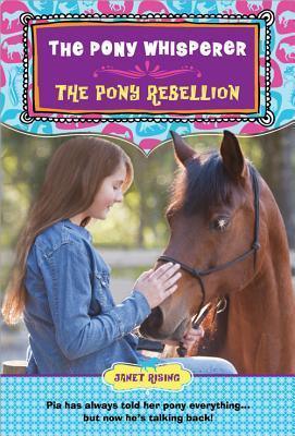 The Pony Rebellion - The Pony Whisperer - Thryft