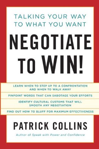 Negotiate to Win! Talking Your Way to What You Want